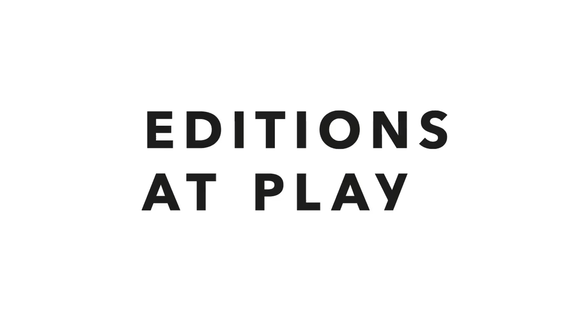Editions at Play